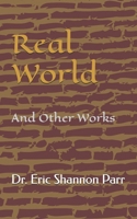 Real World: And Other Works B08YHQVGNG Book Cover