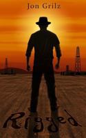 Rigged 1484168372 Book Cover