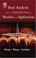 Real Analysis with an Introduction to Wavelets and Applications 0123548616 Book Cover