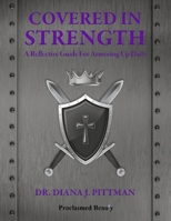 COVERED IN STRENGTH: A Reflective Guide for Armoring Up Daily B0GJZ2S6CL Book Cover