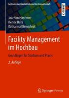 Facility Management Im Hochbau: Grundlagen F�r Studium Und Praxis 3658216298 Book Cover