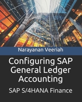 Configuring SAP General Ledger Accounting: SAP S/4HANA Finance B08GVJ6M8N Book Cover