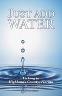 Just Add Water Two: 2022 July-December 1956793666 Book Cover