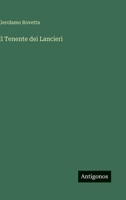 Il Tenente dei Lancieri (Italian Edition) 356609708X Book Cover