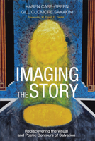 Imaging the Story 1498217354 Book Cover