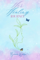 Her Healing Journey B0F35P8WD4 Book Cover