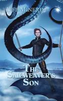 The Sailweaver's Son 1609751396 Book Cover