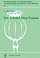 Das Schadel-Hirn-Trauma: Klinische Und Tierexperimentelle Untersuchungen Zur Pathogenese Sowie Zu Neuen Behandlungsansatzen 3540188622 Book Cover