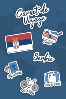 Carnet de Voyage Serbie: Journal de Voyage - 106 pages, 15,24 cm x 22,86 cm - Pour vous accompagner durant votre s�jour B084WL8S6J Book Cover