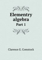 Elementry Algebra Part 1 5518757166 Book Cover