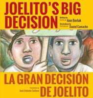 Joelito's Big Decision: La Gran Decisión de Joelito 0997979755 Book Cover