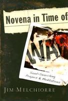 Novena in Time of War: Soul-searching Prayers & Meditations 0835899403 Book Cover