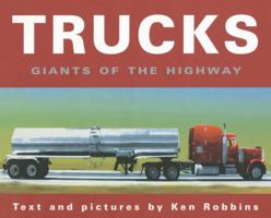 Trucks: Giants of the Highway 1481401645 Book Cover