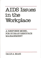 AIDS Issues in the Workplace: A Response Model for Human Resource Management 0899305164 Book Cover