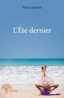 L'Été dernier (French Edition) 2332922229 Book Cover
