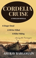 CORDELIA CRUISE: A Crime Thriller B0GY17PKZP Book Cover