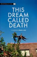 This Dream Called Death 1439264287 Book Cover