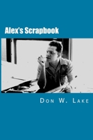 Alex's Scrapbook 1720571384 Book Cover