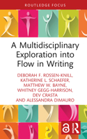 Multidisciplinary Exploration into Flow in Writing 1032604964 Book Cover