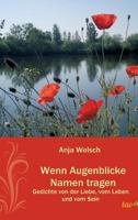 Wenn Augenblicke Namen tragen 3962402810 Book Cover