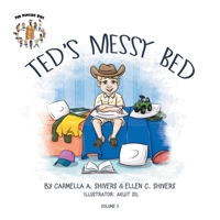 Ted's Messy Bed 1525577921 Book Cover