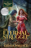 The Eternal Struggle (The Black Phantom Chronicles, #2) 1945847255 Book Cover