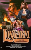 Longarm and the Dynamite Damsel 0515127701 Book Cover