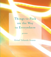 Things to Pack on the Way to Everywhere 1734580259 Book Cover