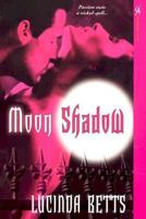 Moon Shadow 0758214677 Book Cover