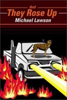 And They Rose Up 0595171958 Book Cover