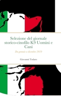 Selezione del giornale storico-cinofilo K9 Uomini e Cani: Da gennaio a dicembre 2019 1447722140 Book Cover
