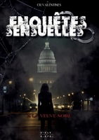Enquêtes Sensuelles: Tome 2: La veuve noire (French Edition) 2487926309 Book Cover