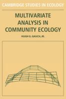 Multivariate Analysis in Community Ecology 0521282403 Book Cover