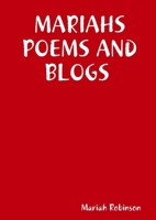 Mariahs Poems and Blogs 1387282980 Book Cover