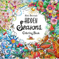 Hidden Seasons Coloring Book: Color and Breathe (A Rita Berman Hidden Wonders Book) 0760396116 Book Cover