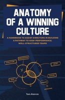 Anatomy of a Winning Culture 1944662634 Book Cover