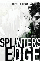 Splinter's Edge 1960108093 Book Cover