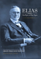 Elias-An Epic of the Ages: A Critical Edition 1589588223 Book Cover