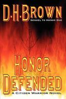 Honor Defended 0979874459 Book Cover