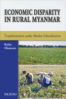 The Agricultural Market Economy in Myanmar: Economic Transition and Rural Disparities 9971693984 Book Cover