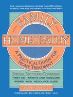 Family Homeopathy: A Practical Handbook for Home Treatment 0879836873 Book Cover