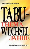 Tabuthema Wechseljahre 3837044262 Book Cover