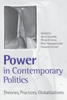 Power in Contemporary Politics: Theories, Practices, Globalizations 0761966773 Book Cover