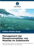 Management der Mangrovenwälder von Moanda im Südatlantik (German Edition) 6209986129 Book Cover