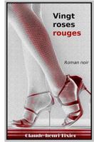 Vingt Roses Rouges 1981111247 Book Cover