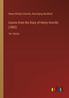 Leaves from the Diary of Henry Greville (1883): 1st. Series 338531416X Book Cover