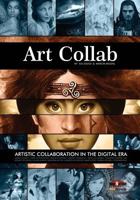 Art Collab – Artistic Collaboration in the Digital Era 1494756234 Book Cover