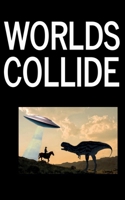 Worlds Collide 9198750925 Book Cover