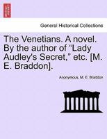 The Venetians; a novel 1014439167 Book Cover