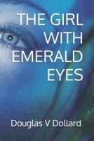 The Girl with Emerald Eyes B08LNJLCN1 Book Cover